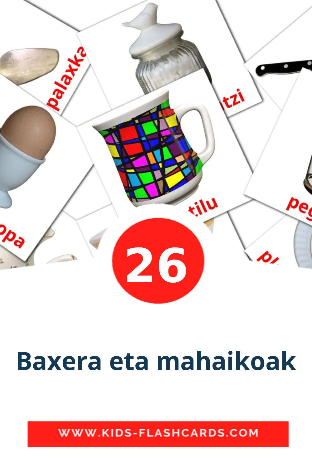 26 Baxera eta mahaikoak Picture Cards for Kindergarden in basque