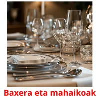 Baxera eta mahaikoak picture flashcards