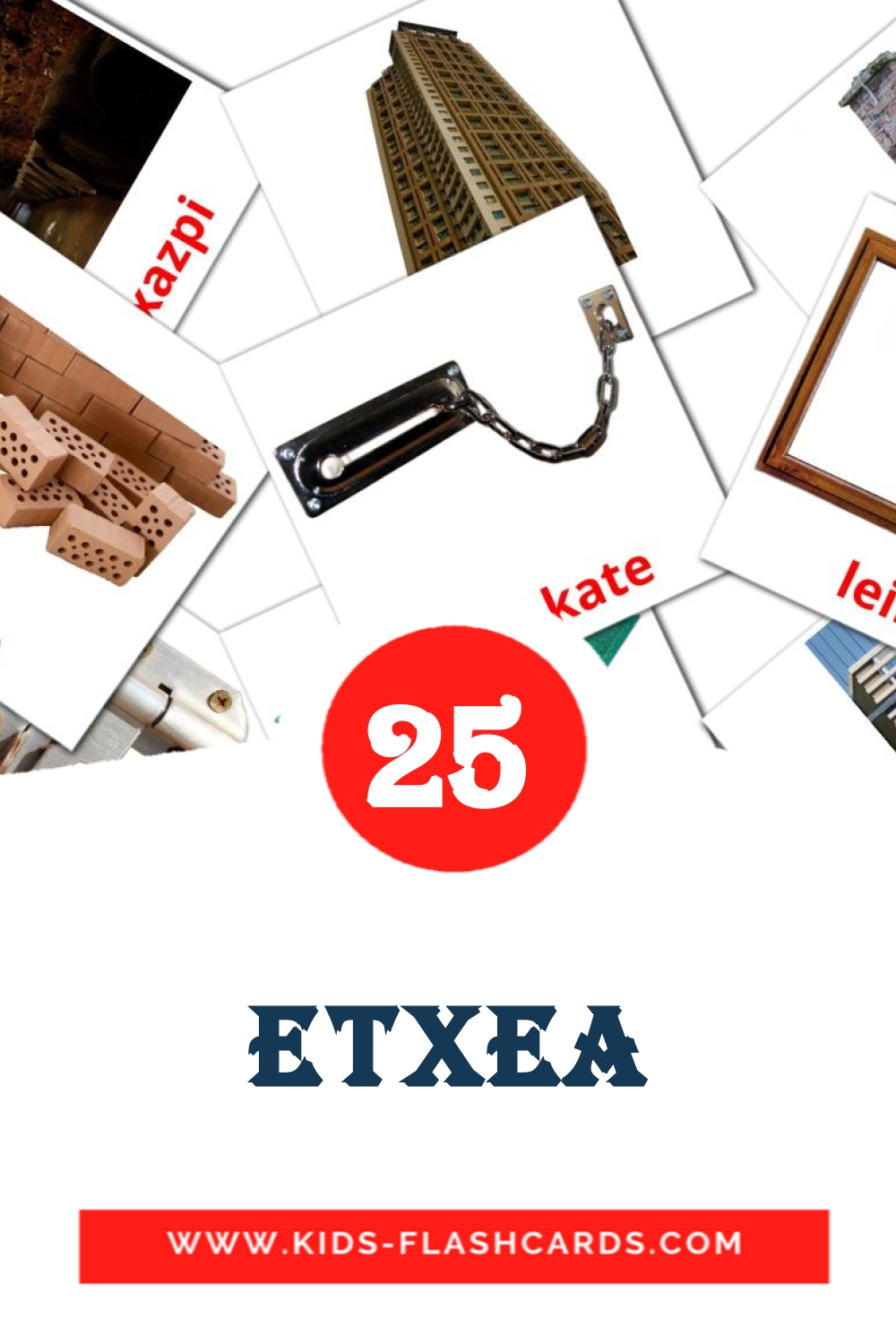 25 tarjetas didacticas de Etxea para el jardín de infancia en euskera