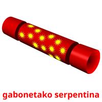 gabonetako serpentina flashcards illustrate