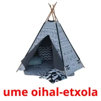 ume oihal-etxola picture flashcards