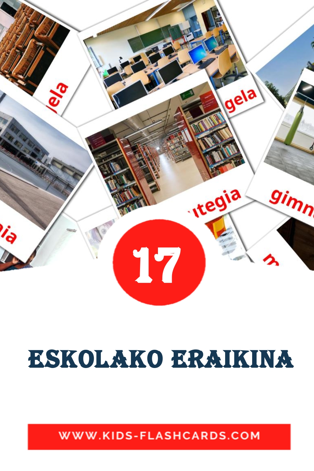 17 cartes illustrées de  Eskolako eraikina pour la maternelle en basque