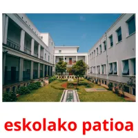 eskolako patioa cartões com imagens