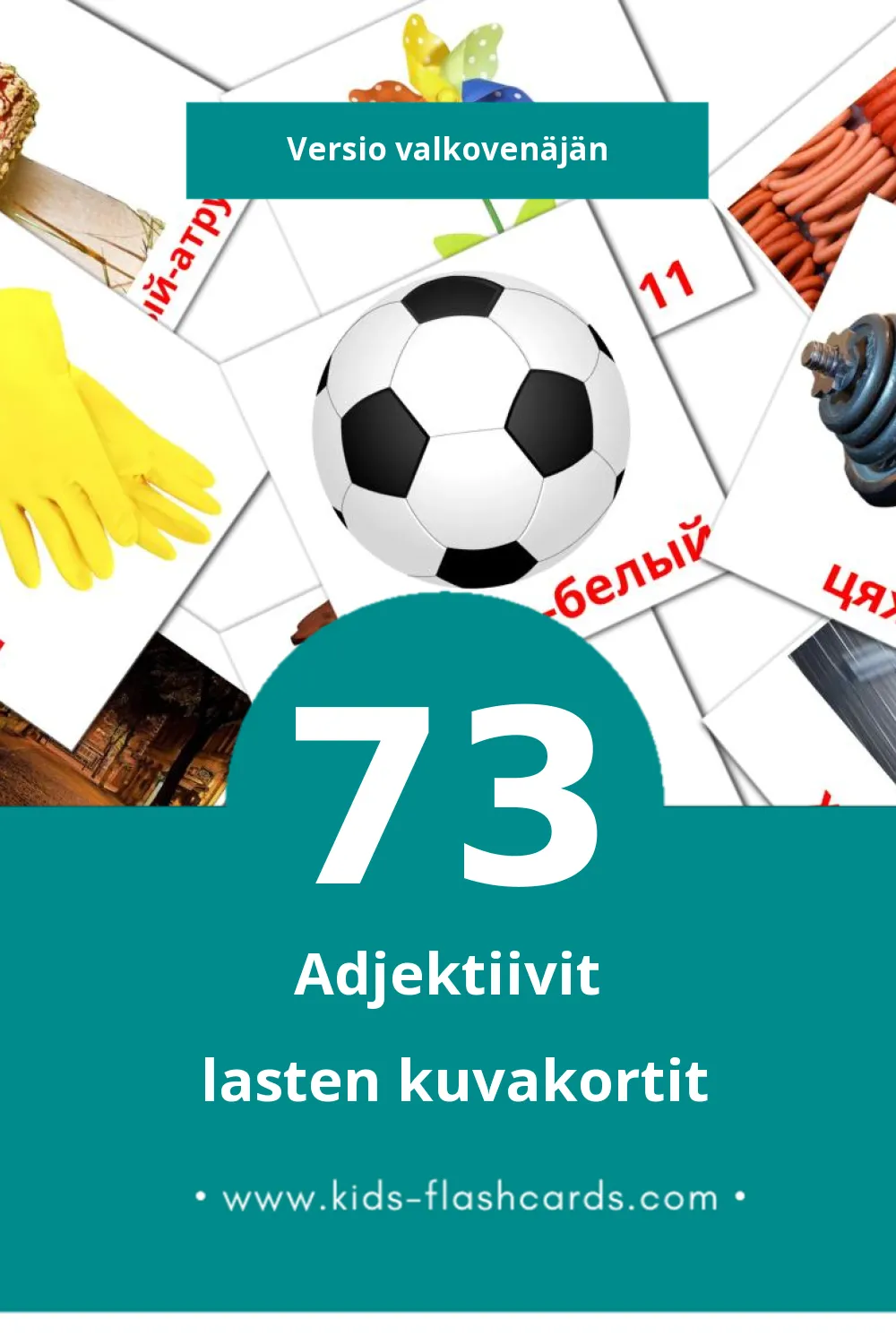 прыметнікі lasten kuvakortit pikkulapsille (73 korttia Valkovenäjänksi)
