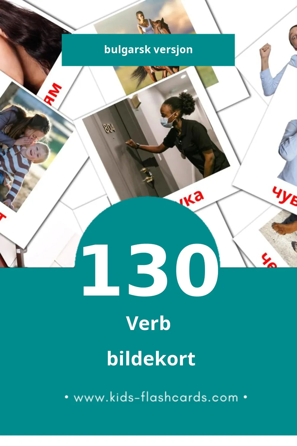 Visuelle Глаголи bildekort for småbarn (130 kort på Bulgarsk)