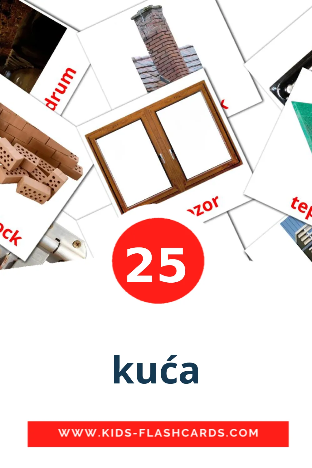 kuća на боснийском для Детского Сада (25 карточек)