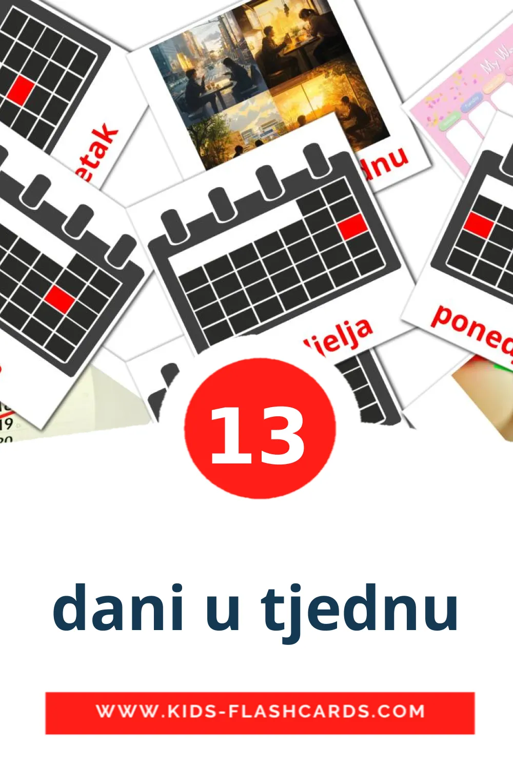 13 cartes illustrées de dani u tjednu pour la maternelle en bosniaque