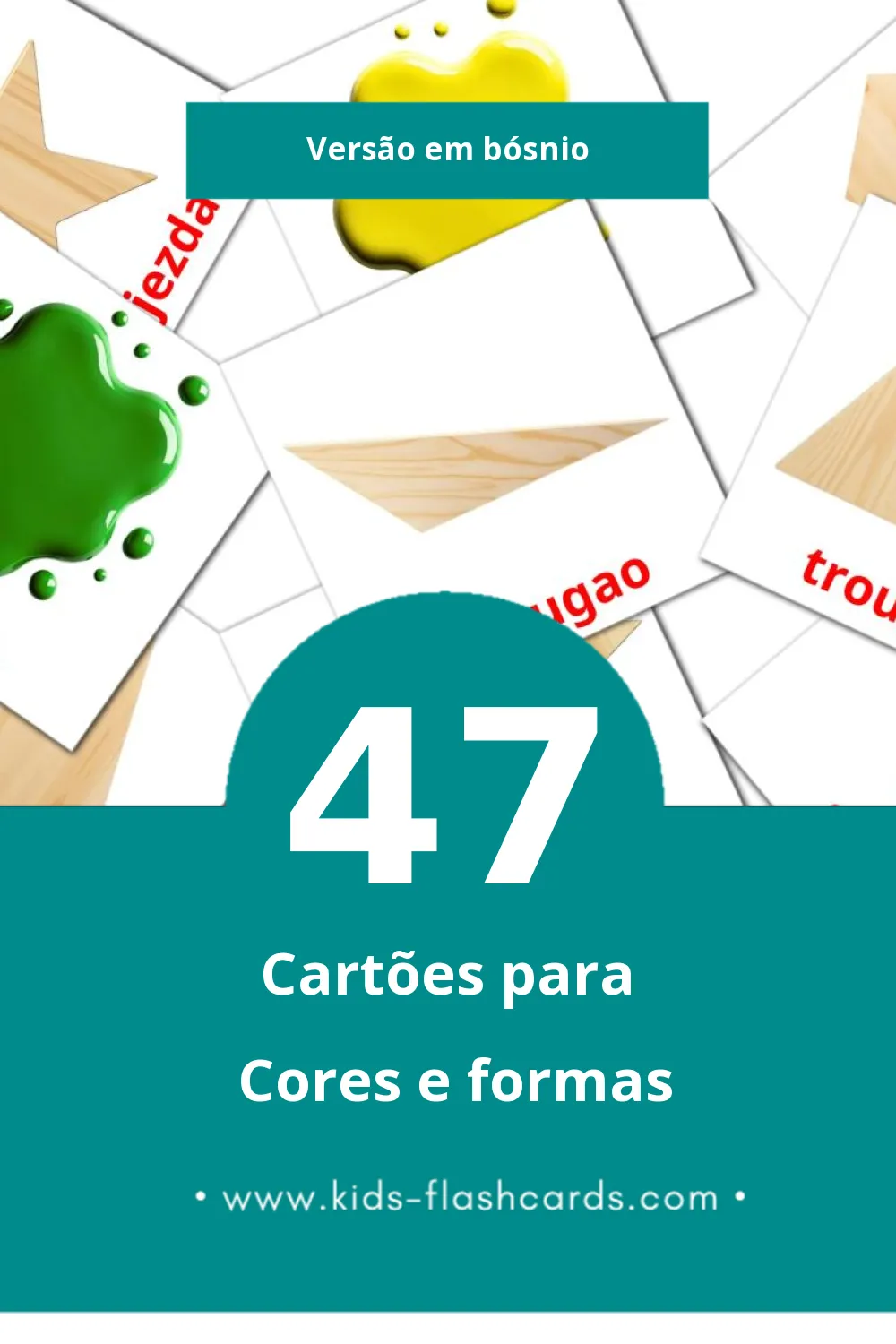 Flashcards de Boje  i Oblici Visuais para Toddlers (47 cartões em Bósnio)