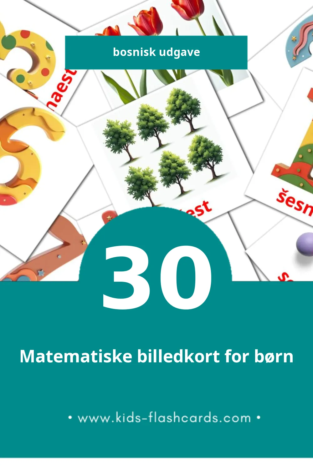 Visuelle billedkort for børn om Maths til småbørn (30 kort på Bosnisk)