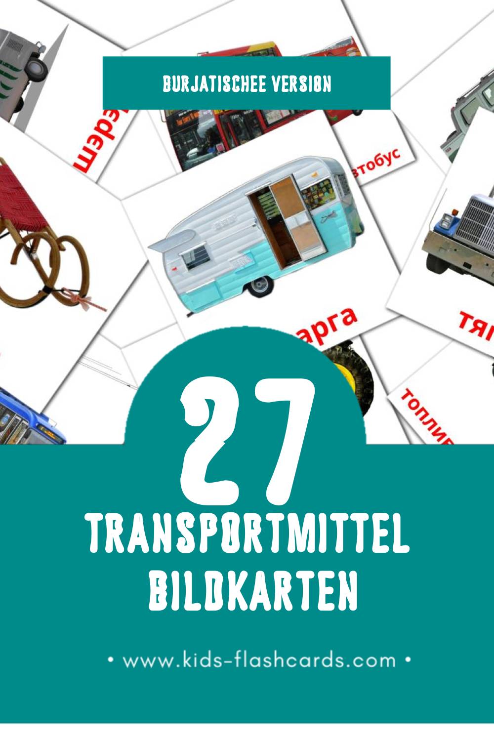 Visual Транспорт Flashcards für Kleinkinder (27 Karten in Burjatische)