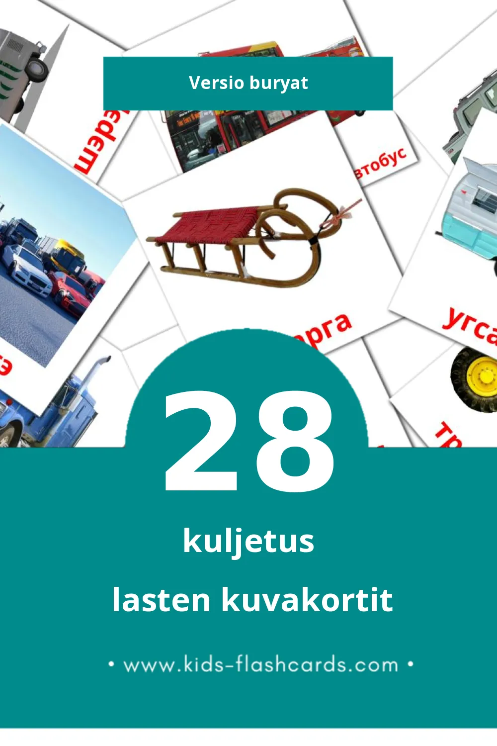 Транспорт lasten kuvakortit pikkulapsille (28 korttia Buryatksi)