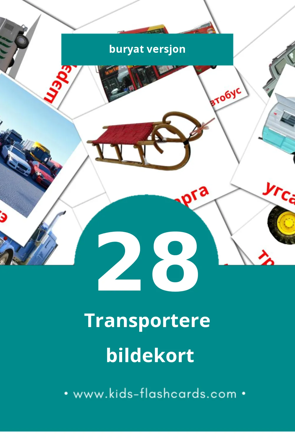 Visuelle Транспорт bildekort for småbarn (28 kort på Buryat)