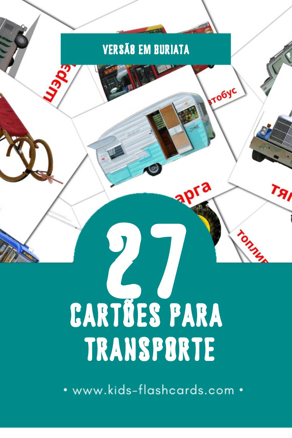 Flashcards de Транспорт Visuais para Toddlers (27 cartões em Buriata)