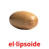 el·lipsoide picture flashcards
