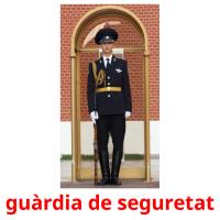 guàrdia de seguretat Bildkarteikarten