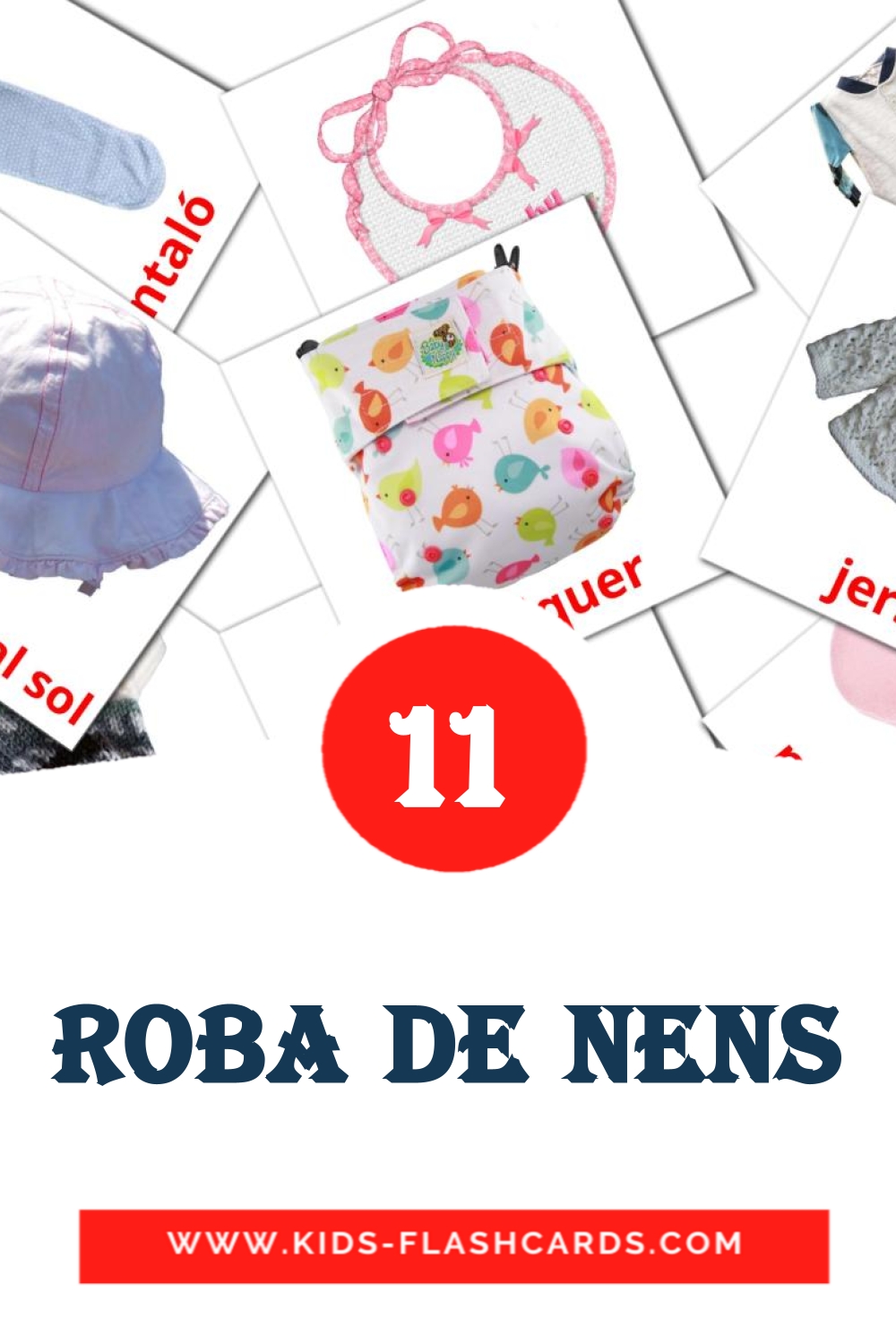 11 tarjetas didacticas de Roba de nens para el jardín de infancia en catalán