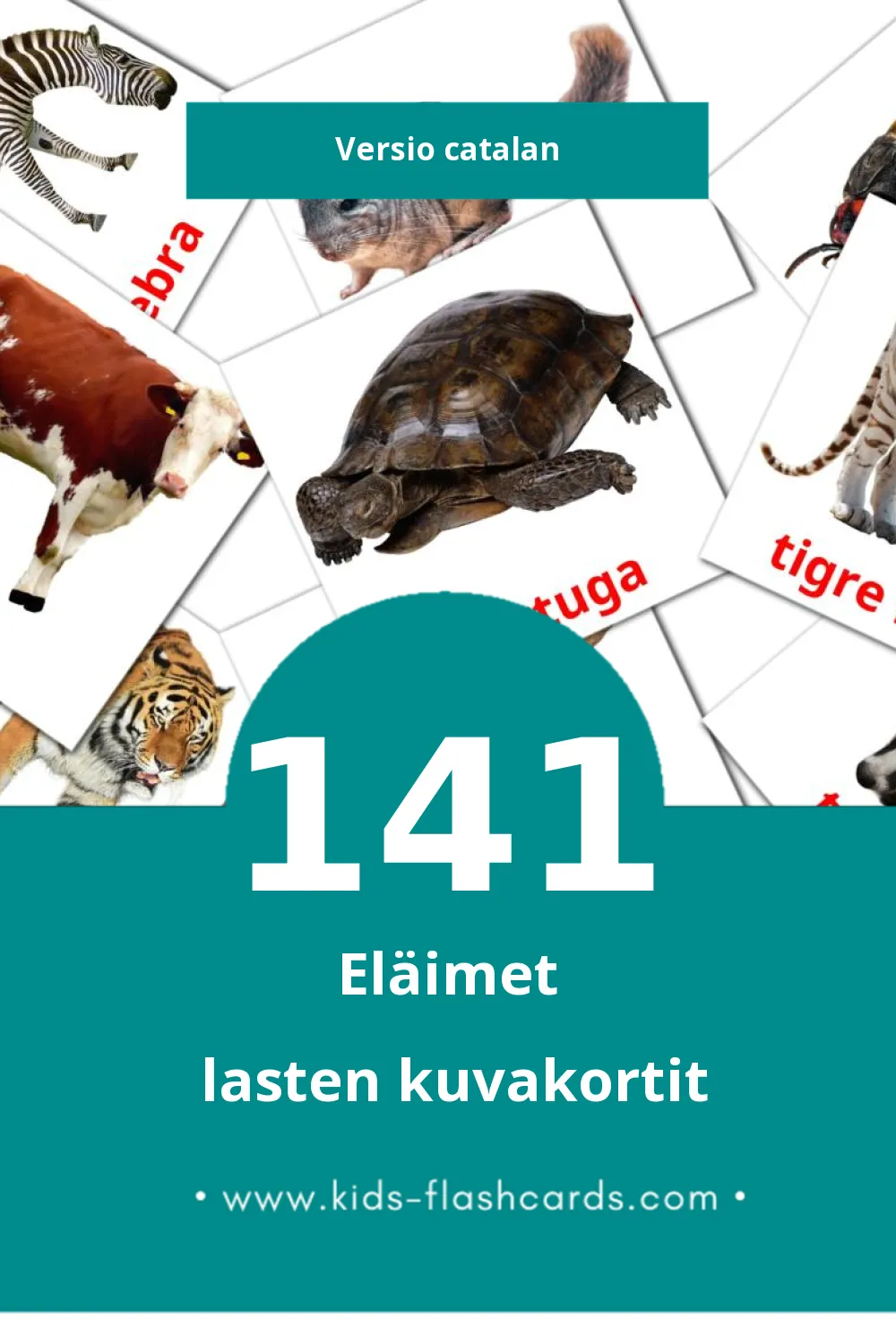 Animals lasten kuvakortit pikkulapsille (141 korttia Catalanksi)