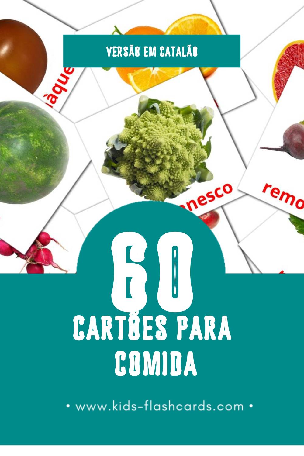 Flashcards de Aliments Visuais para Toddlers (60 cartões em Catalão)