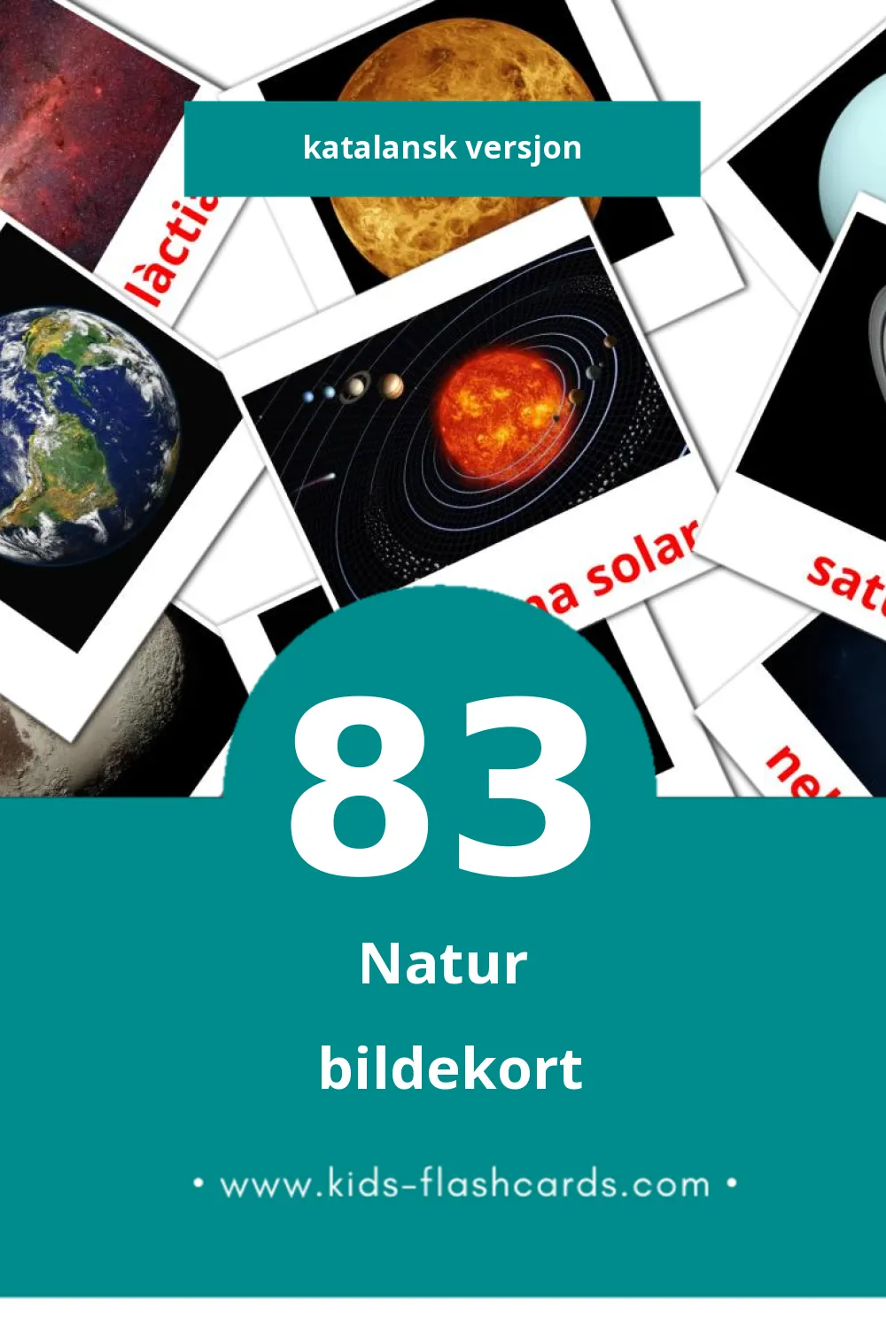 Visuelle naturalesa bildekort for småbarn (83 kort på Katalansk)