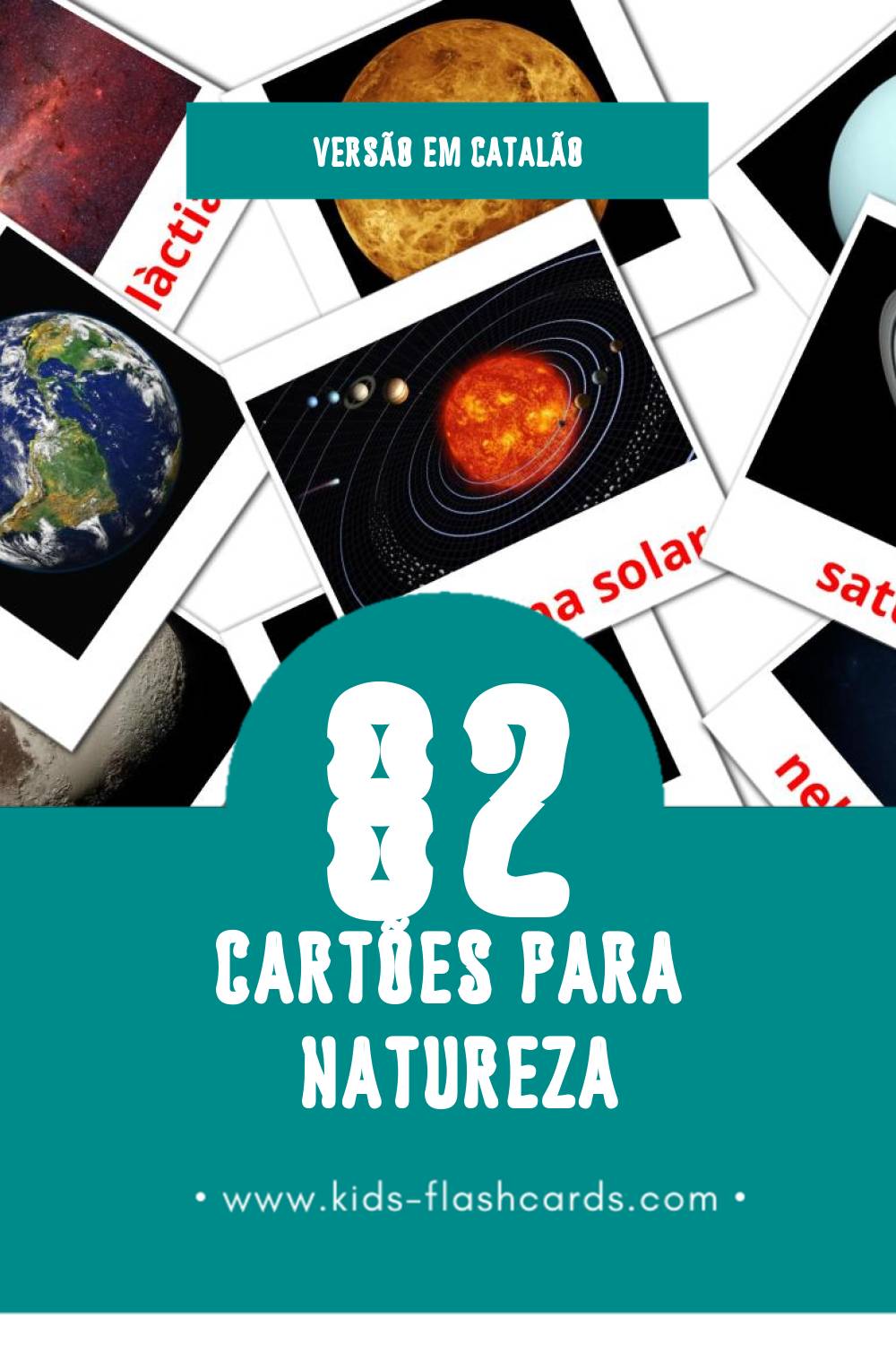 Flashcards de naturalesa Visuais para Toddlers (82 cartões em Catalão)