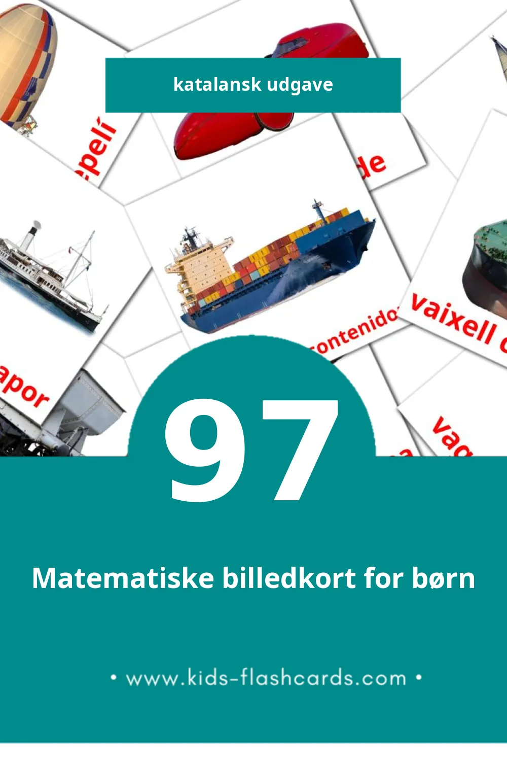 Visuelle billedkort for børn om TRANSPORTS til småbørn (97 kort på Katalansk)