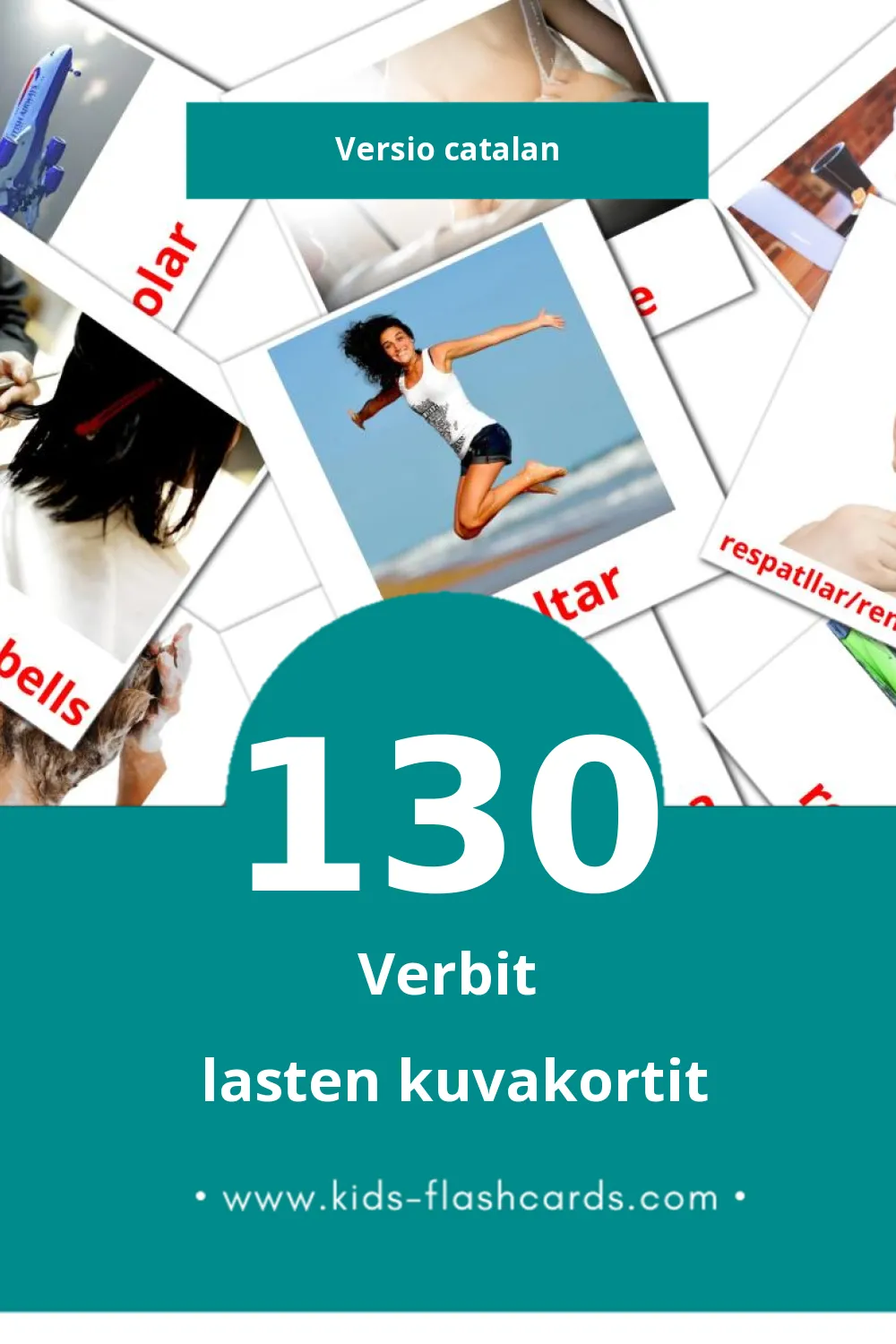 Verbs lasten kuvakortit pikkulapsille (130 korttia Catalanksi)