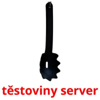 těstoviny server Bildkarteikarten