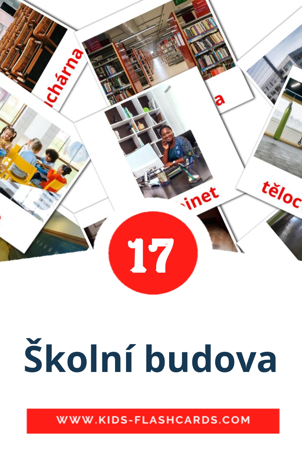 17 Školní budova Picture Cards for Kindergarden in czech