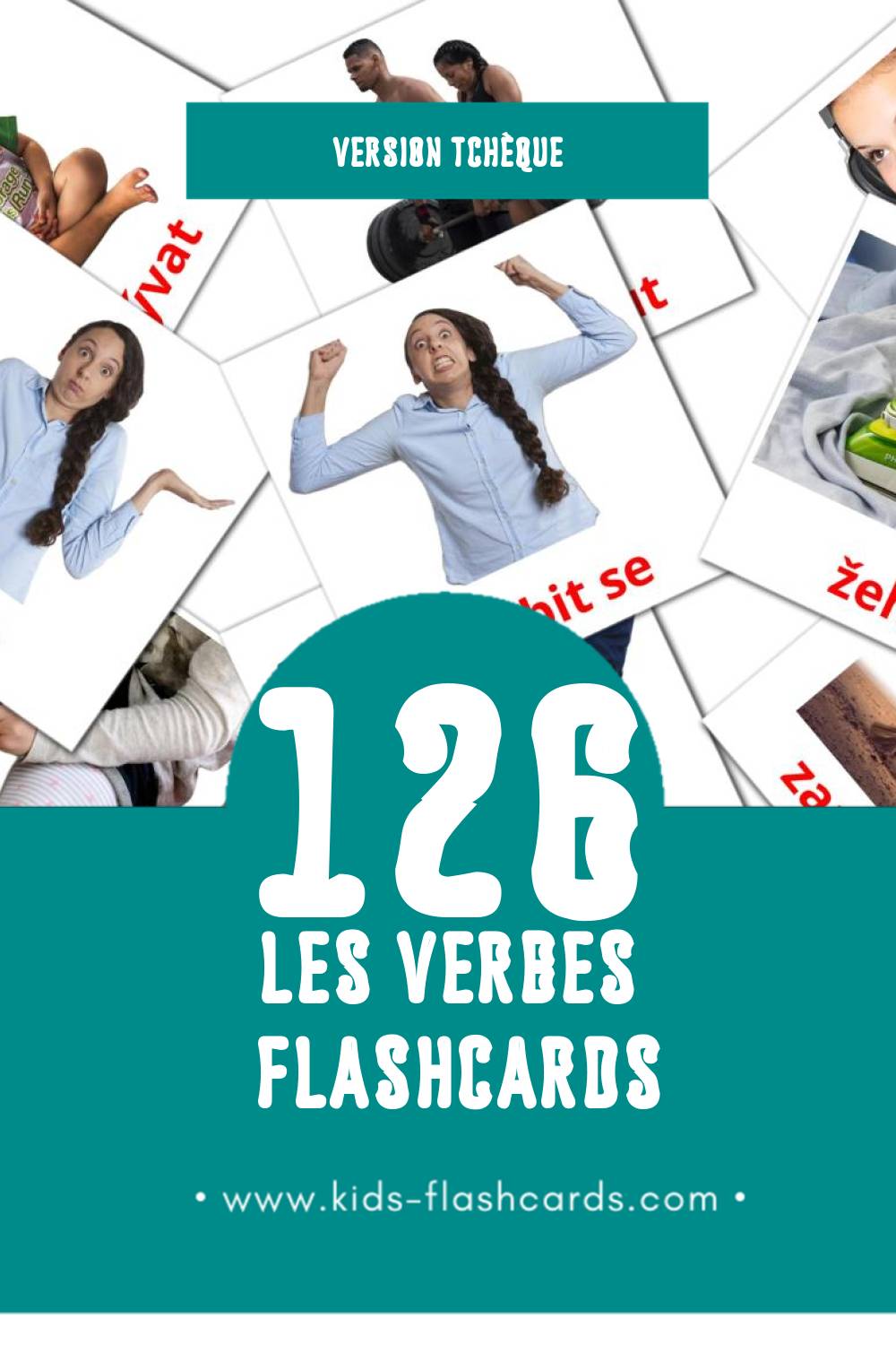 Flashcards Visual Verbes (fraicais) pour les tout-petits (55 cartes en Tchèque)