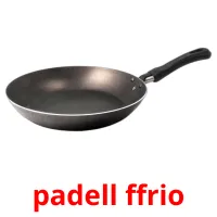 padell ffrio flashcards illustrate
