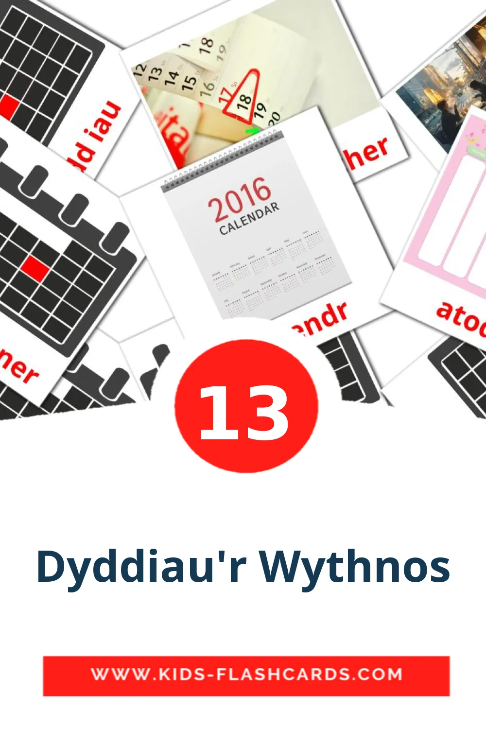 13 Dyddiau'r Wythnos Picture Cards for Kindergarden in welsh