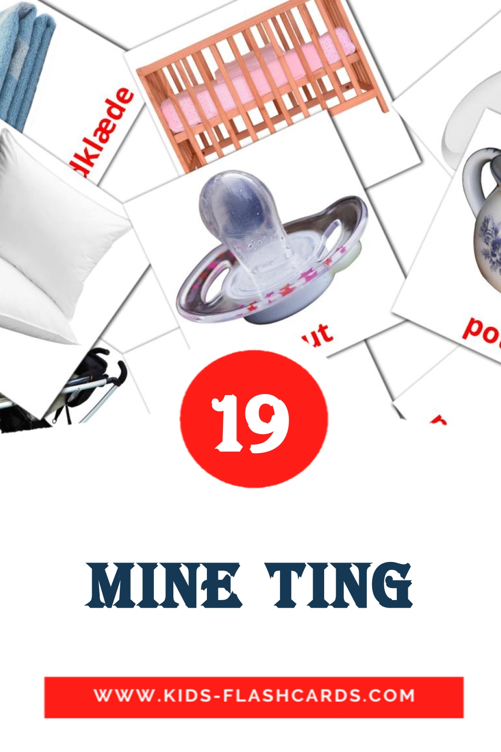 19 carte illustrate di Mine ting per la scuola materna in dansk