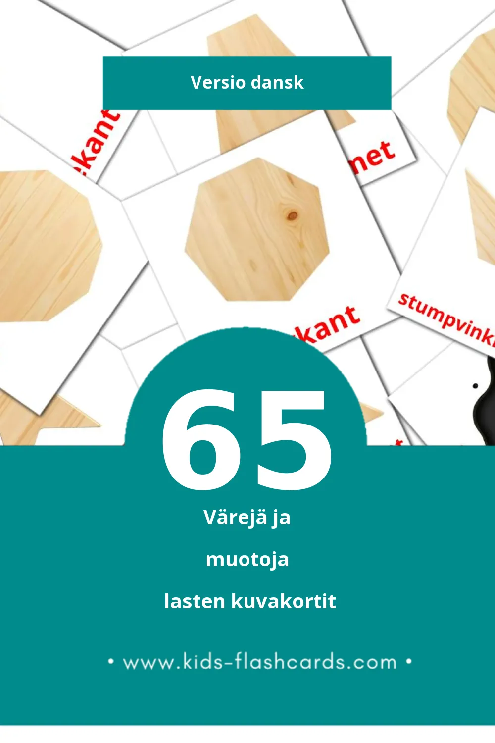 Farver og former lasten kuvakortit pikkulapsille (65 korttia Danskksi)