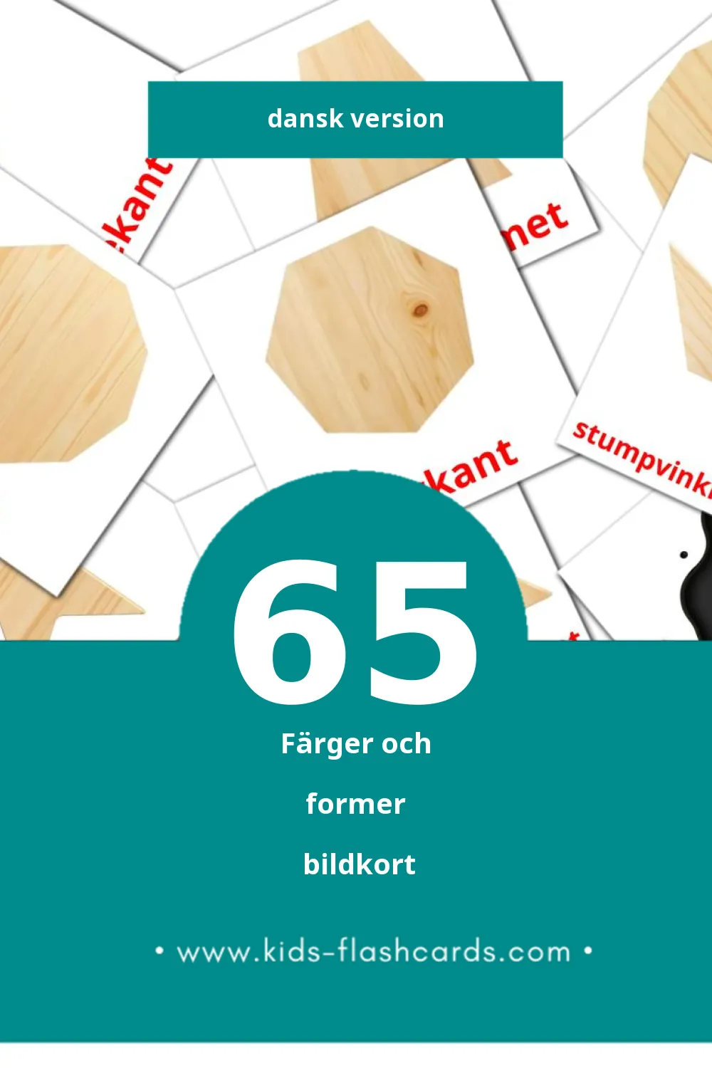 Visuella Farver og former för småbarn (65 bildkort för barn på Dansk)