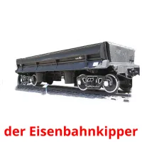 der Eisenbahnkipper flashcards illustrate