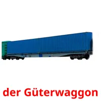 der Güterwaggon flashcards illustrate