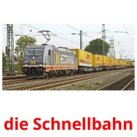 die Schnellbahn flashcards illustrate