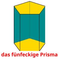 das fünfeckige Prisma card for translate