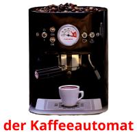 der Kaffeeautomat card for translate