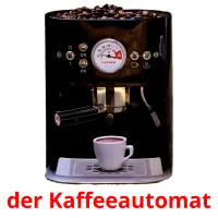 der Kaffeeautomat cartões com imagens