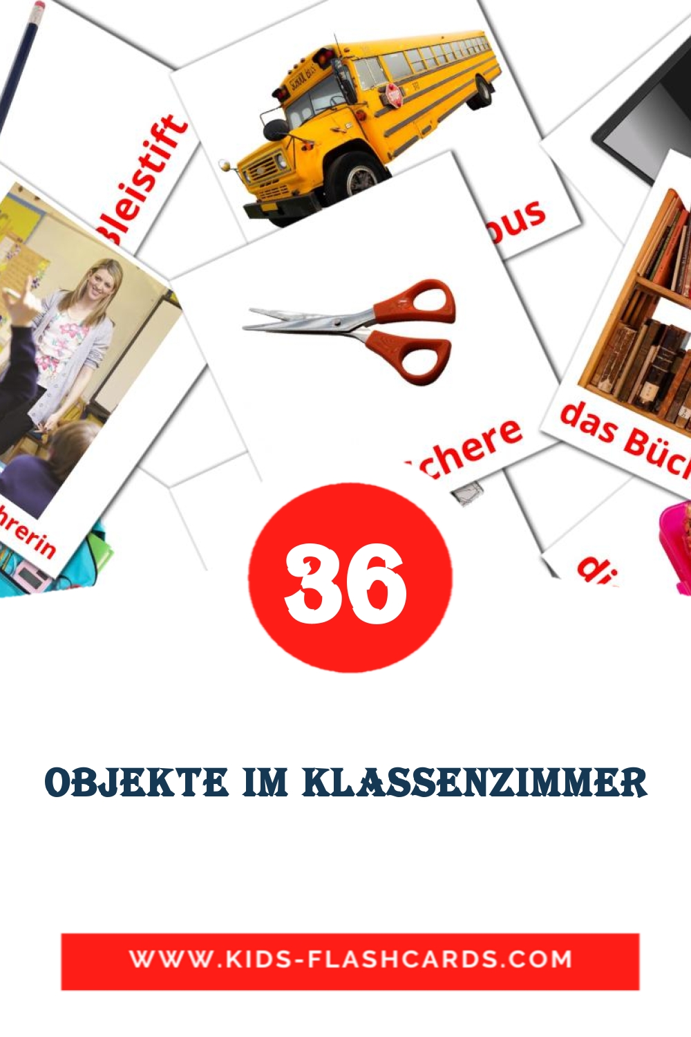 36 Objekte im Klassenzimmer Picture Cards for Kindergarden in german