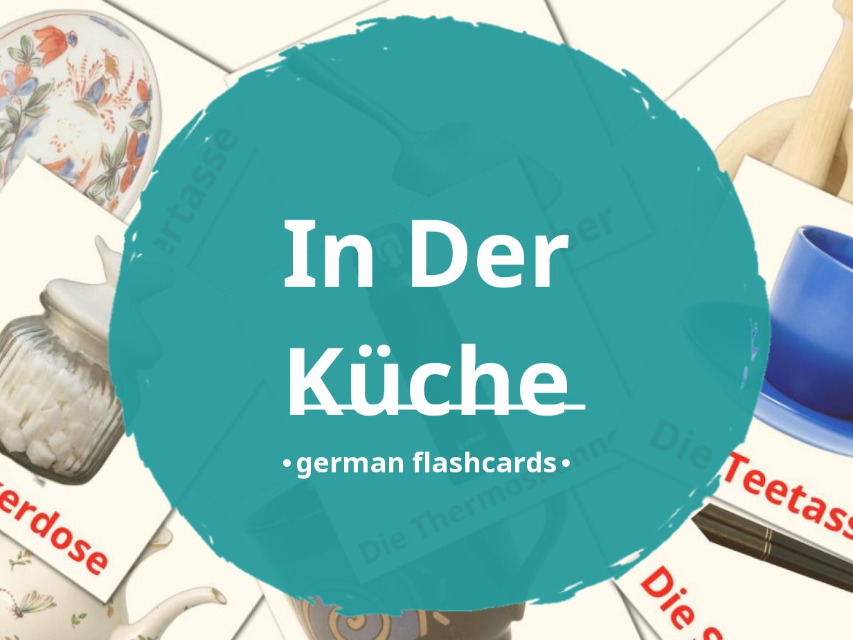 29 Free Kitchen Flashcards in German (PDF files)