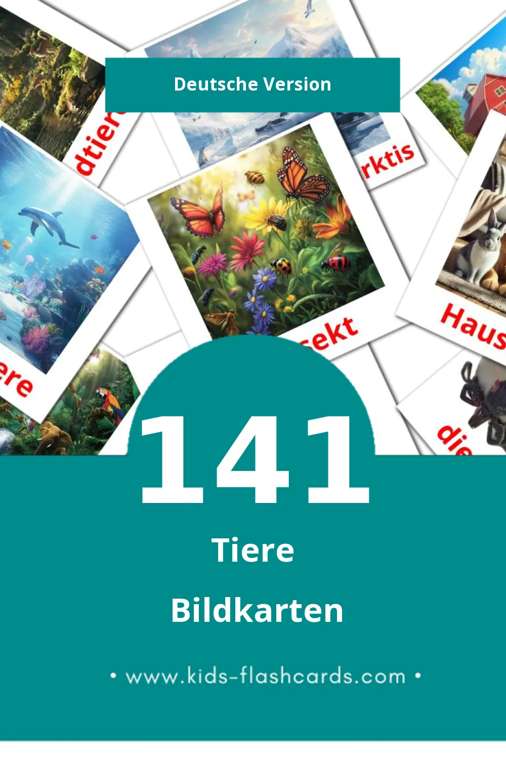 Visual Tiere Flashcards für Kleinkinder (141 Karten in Deutsch)