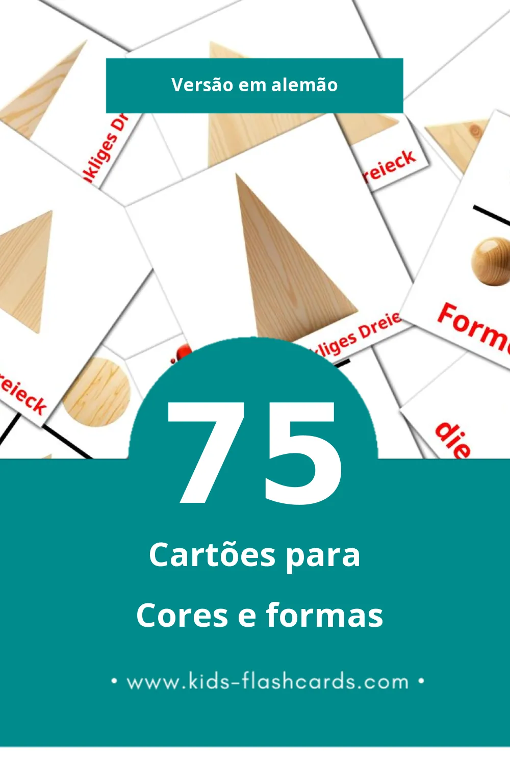 Flashcards de Farben und Formen Visuais para Toddlers (75 cartões em Alemão)