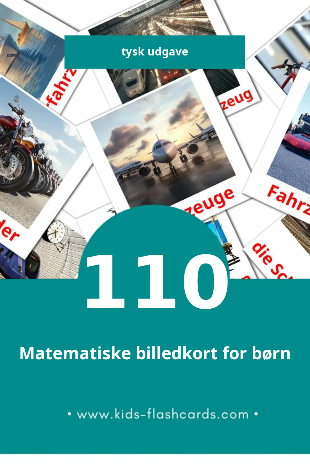 Visuelle billedkort for børn om Transportmittel til småbørn (110 kort på Tysk)