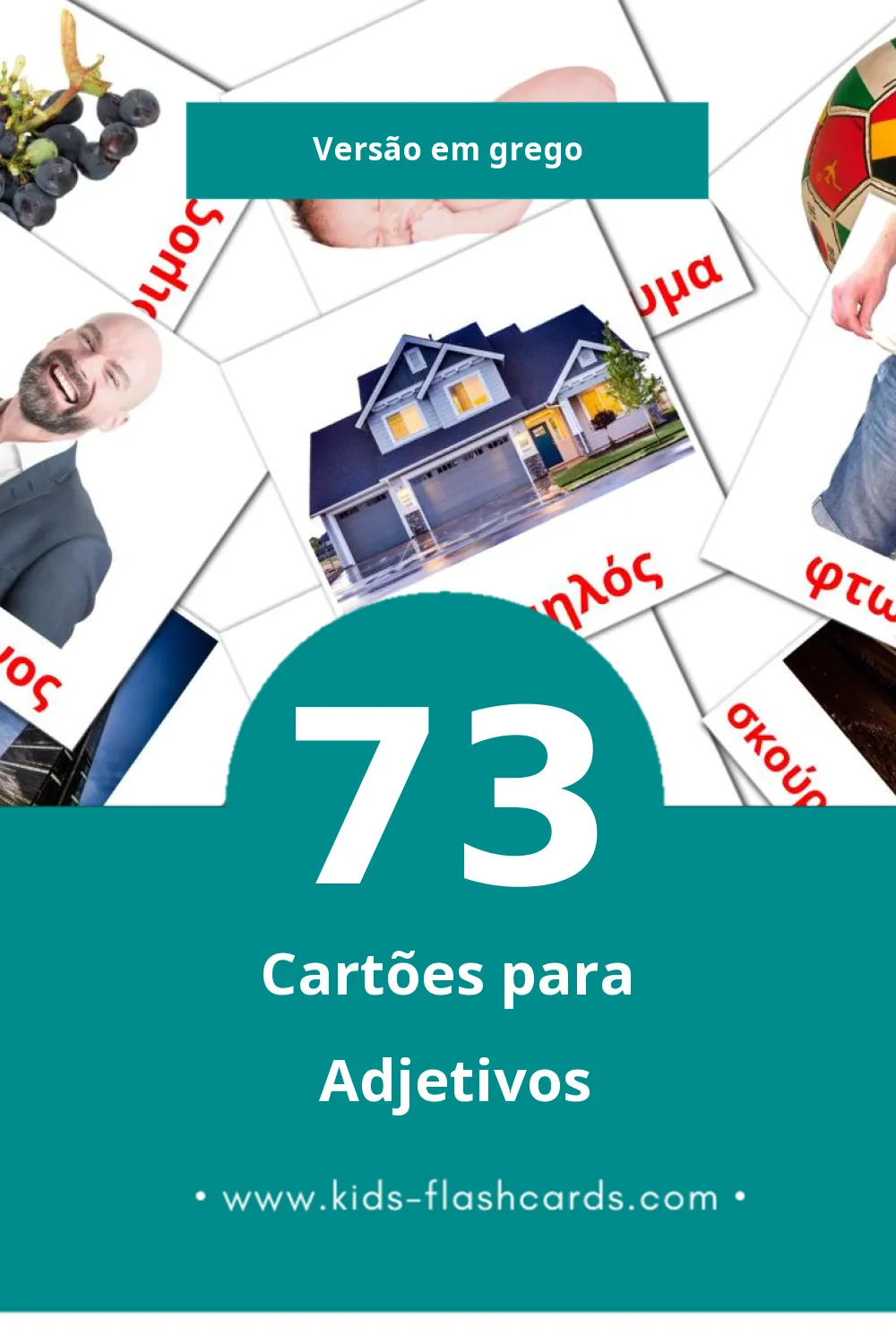 Flashcards de επίθετο Visuais para Toddlers (73 cartões em Grego)