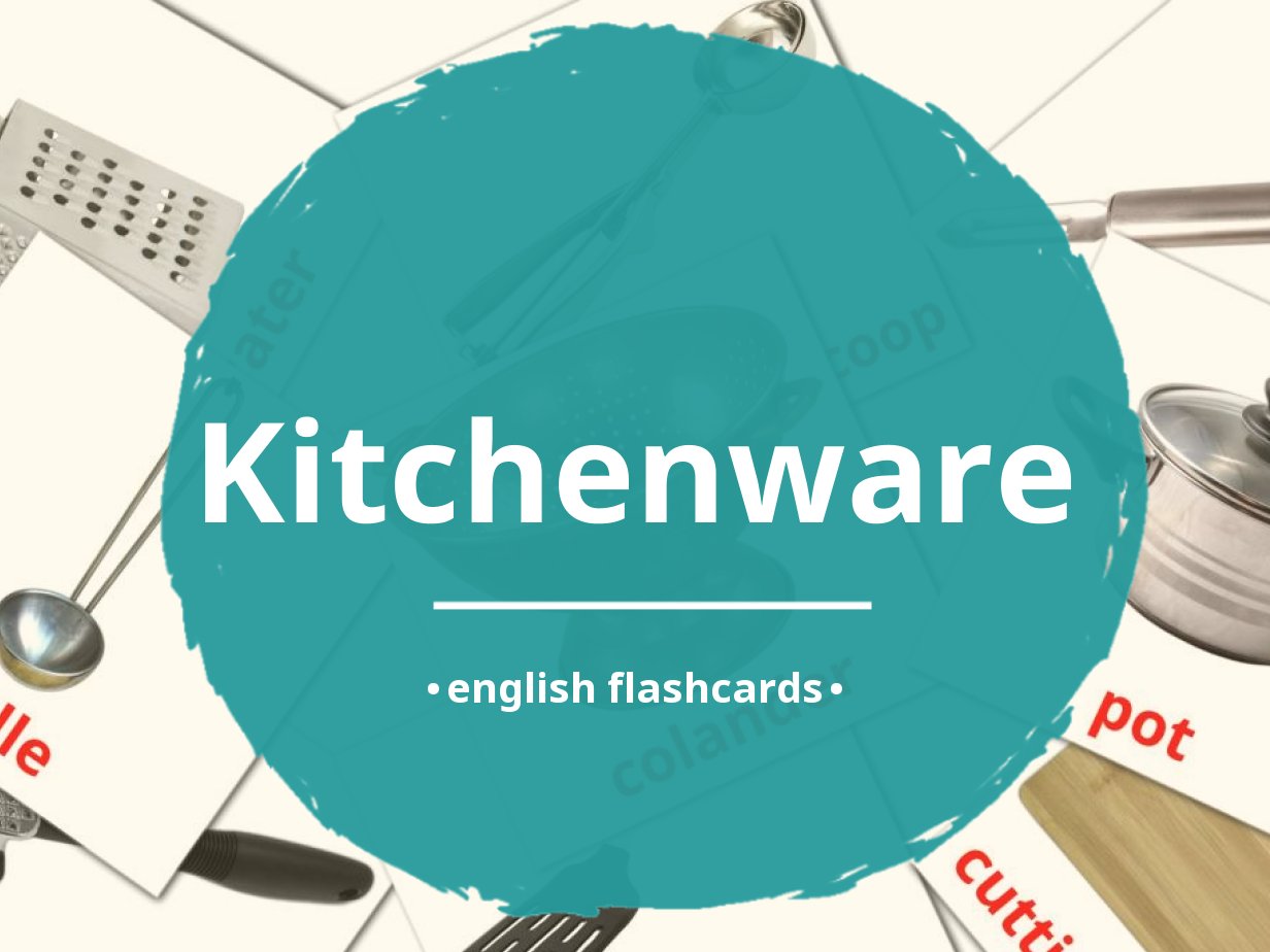 Basic Kitchen Equipment & Utensils Flashcards