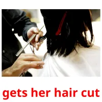 gets her hair cut cartões com imagens