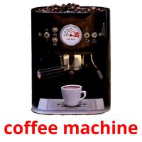 coffee machine Tarjetas didacticas