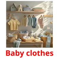 Baby clothes карточки энциклопедических знаний